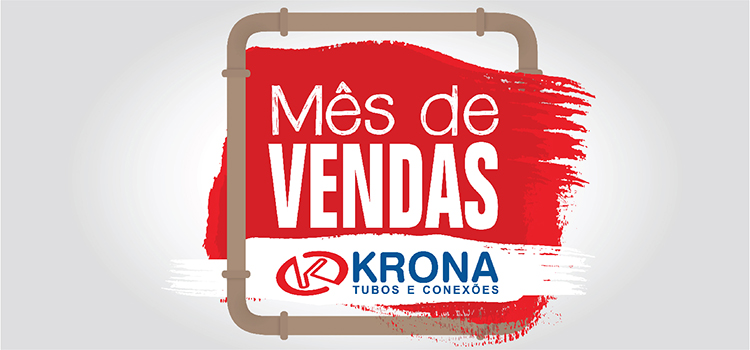 Campanha Mês de Vendas Krona é um sucesso!