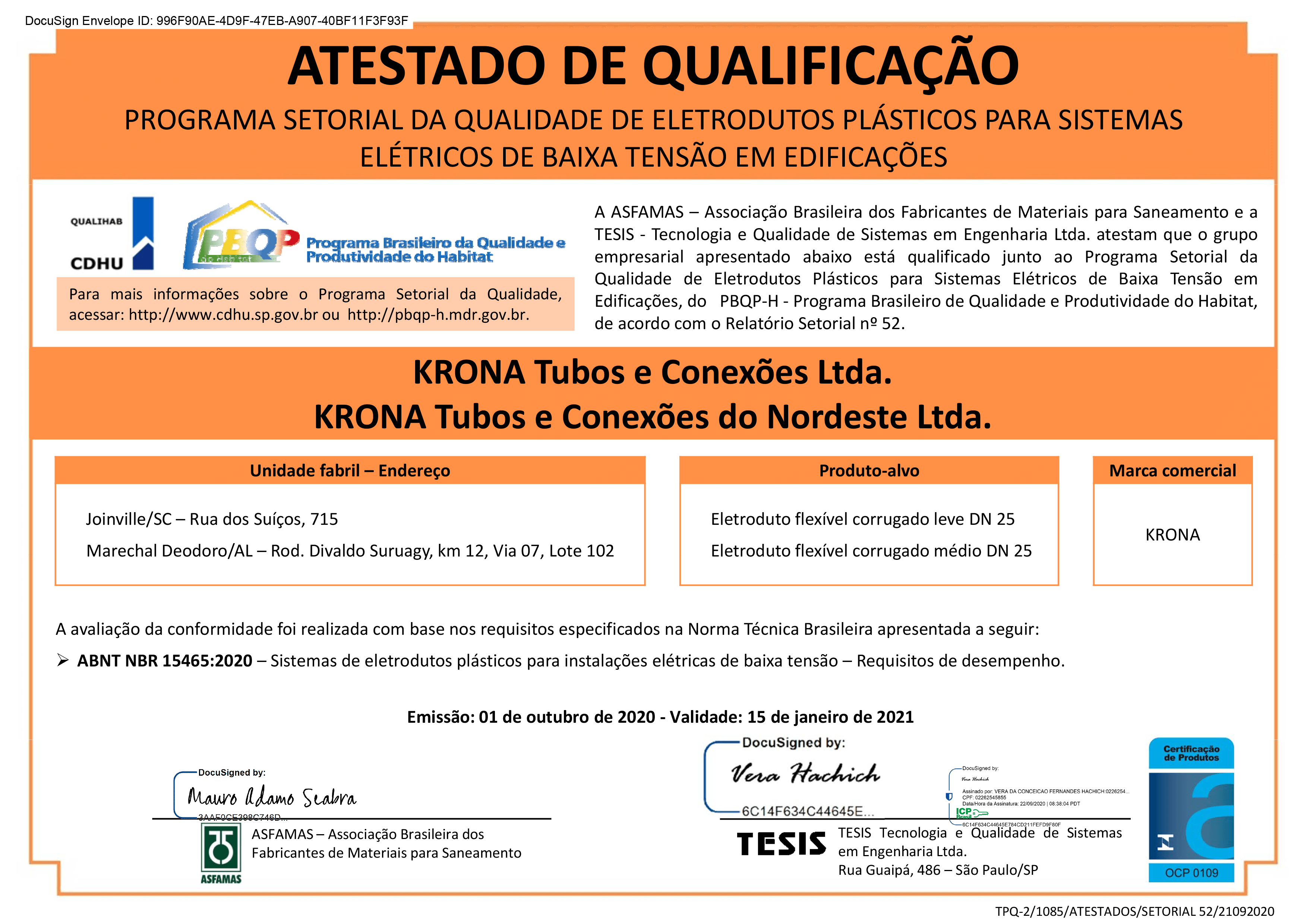 Atestado de Qualificação – Programa Setorial da Qualidade de Eletrodutos Plásticos para Sistemas Elétricos de Baixa Tensão em Edificações – N°52 | 01/10/20 – 15/01/21