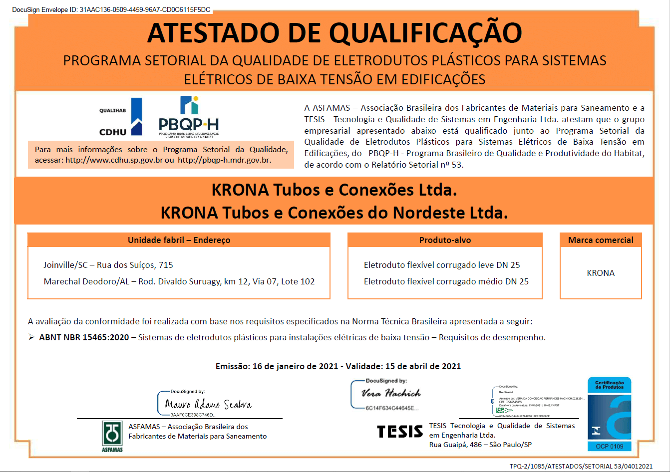 Atestado de Qualificação – Programa Setorial da Qualidade de Eletrodutos Plásticos para Sistemas Elétricos de Baixa Tensão em Edificações – 16/01/2021 a 15/04/2021