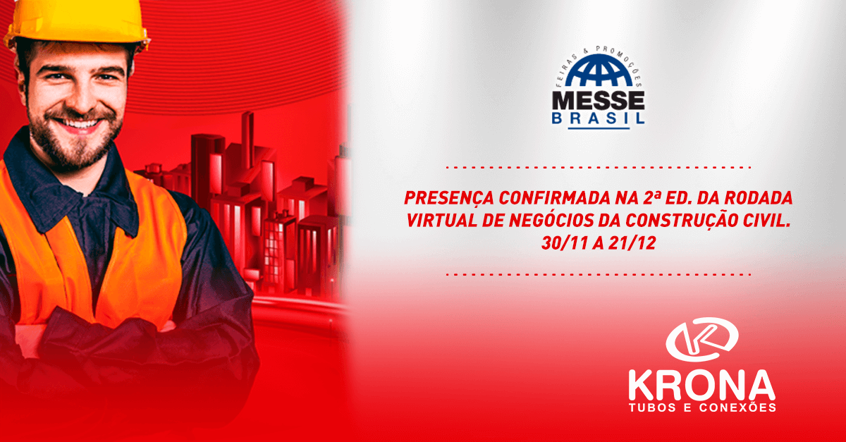 Presença confirmada na 2ª Ed. da Rodada Virtual de Negócios da Construção Civil. 30/11 a 21/12