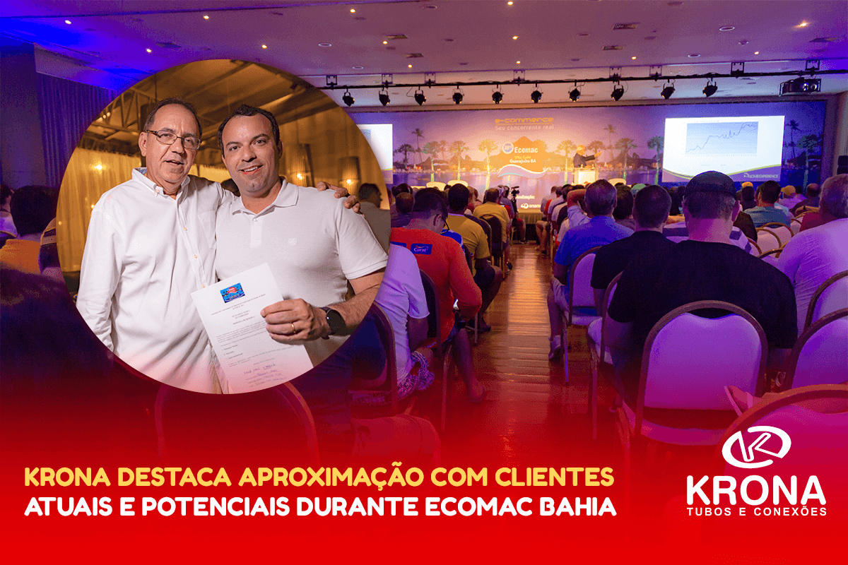 Krona destaca aproximação com clientes atuais e potenciais durante Ecomac Bahia