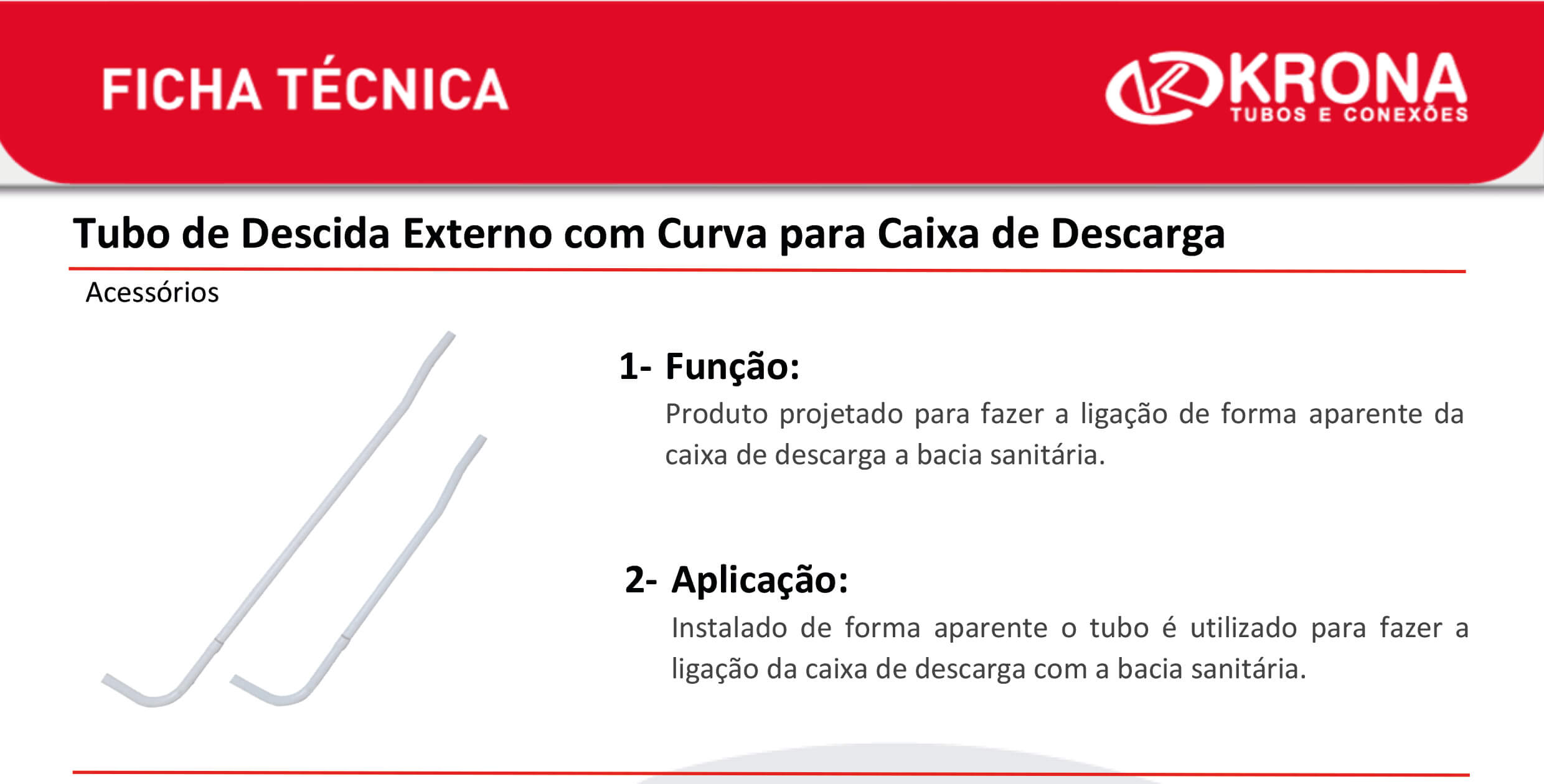 Ficha Técnica – Tubo de Descida Externo com Curva para Caixa de Descarga