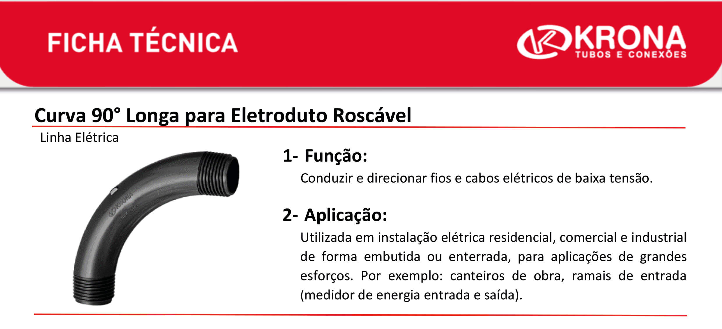 Ficha Técnica – Curva 90° Longa para Eletroduto Roscável