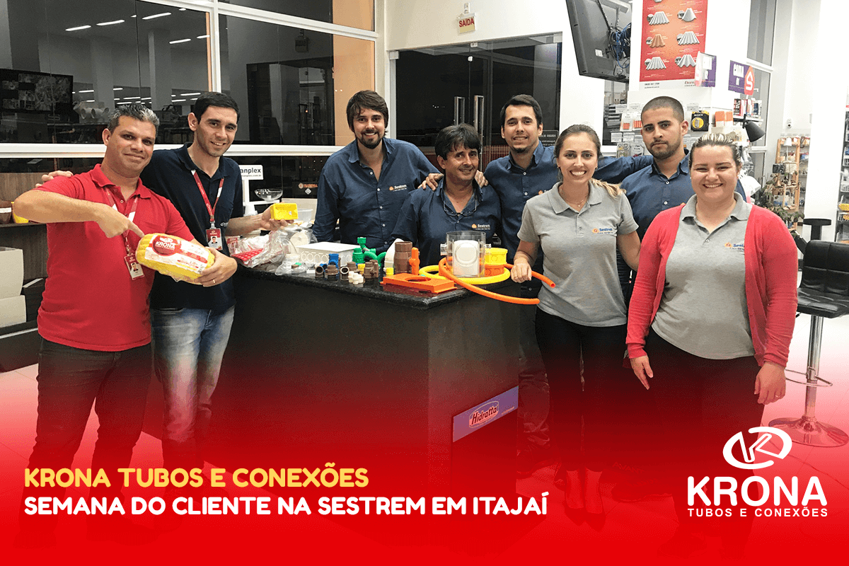 Krona na semana do cliente esteve na Sestrem em Itajaí