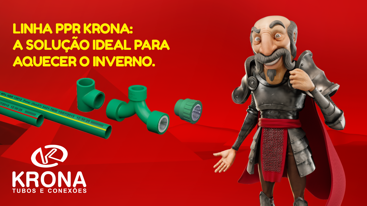 Linha PPR Krona é a solução ideal para aquecer o inverno.