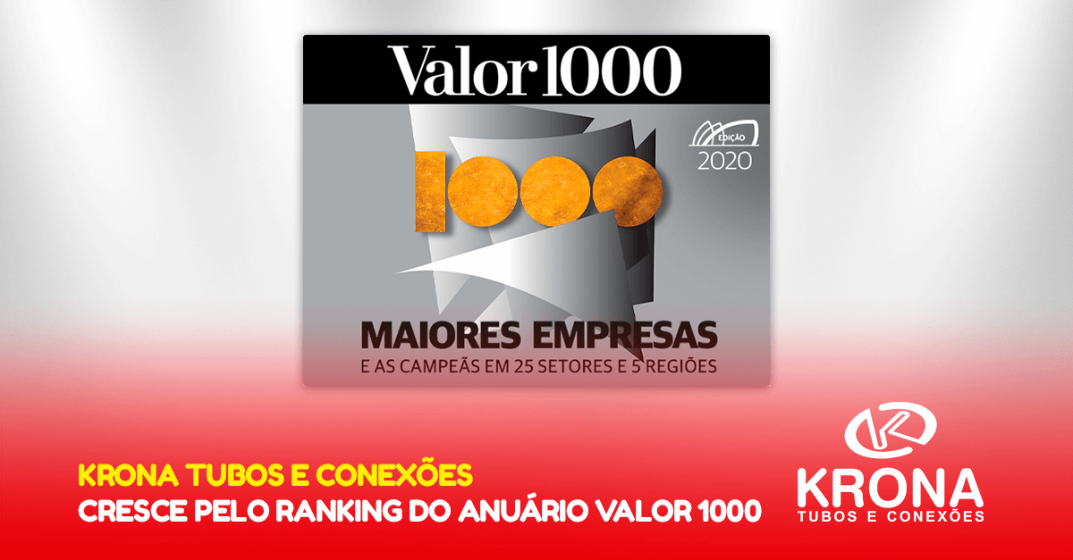 Krona cresce entre as maiores do país pelo ranking do anuário Valor 1000