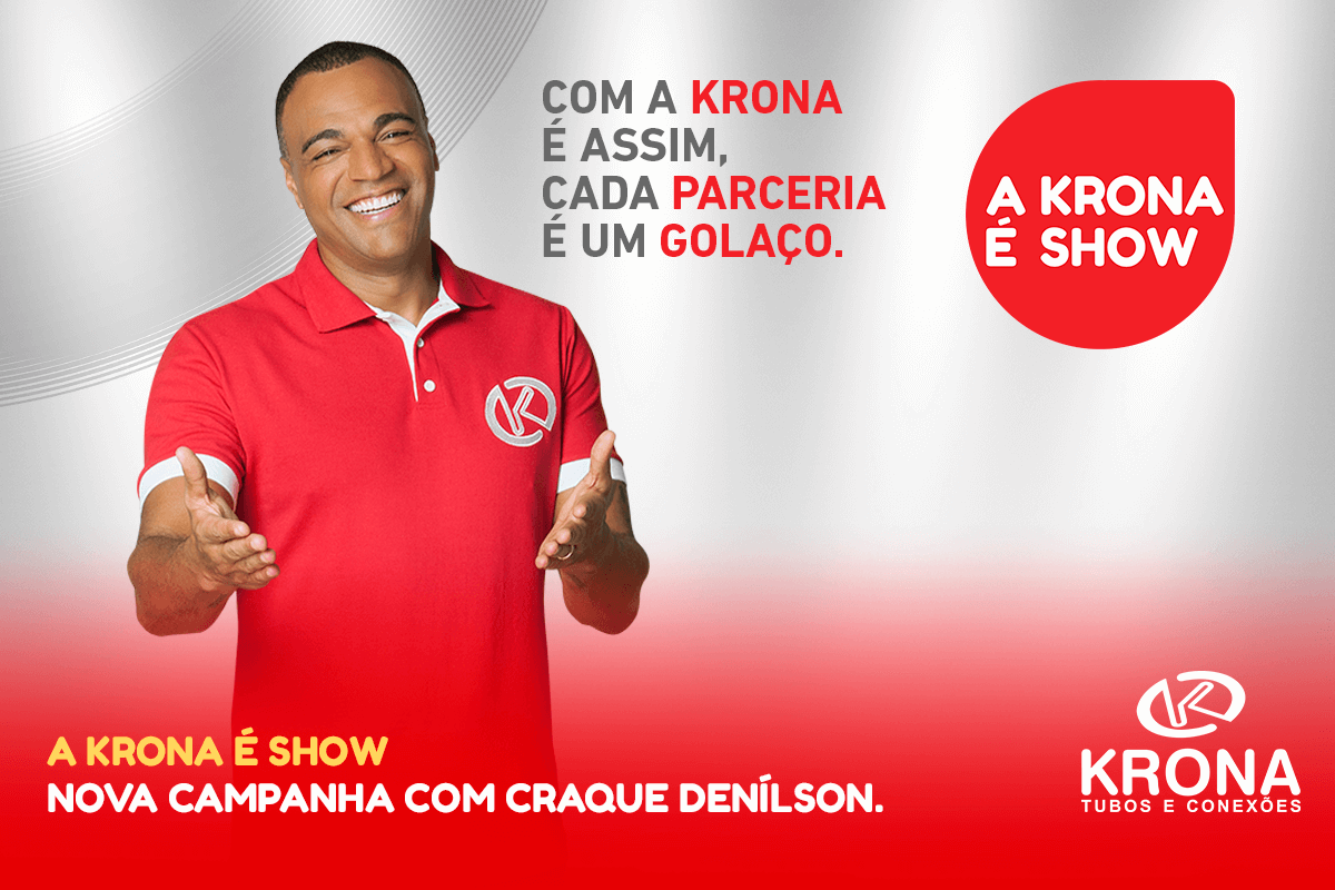 A Krona é show: nova campanha com craque Denílson