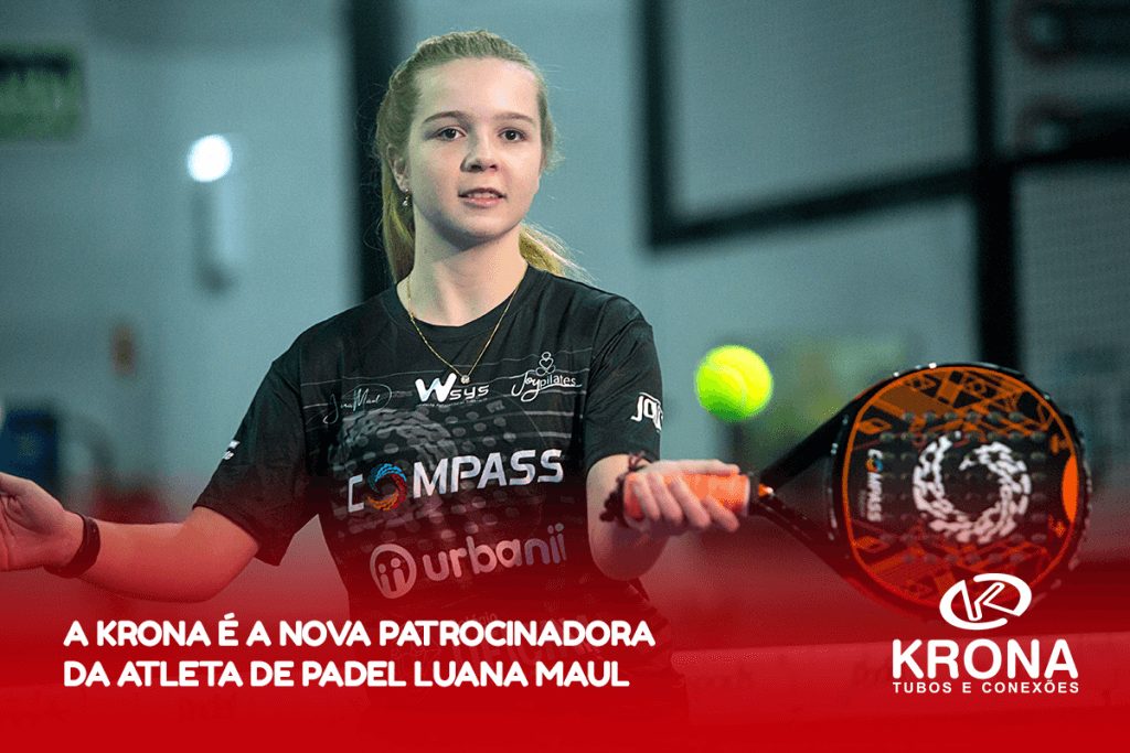 A Krona é a nova patrocinadora da atleta de padel Luana Maul.