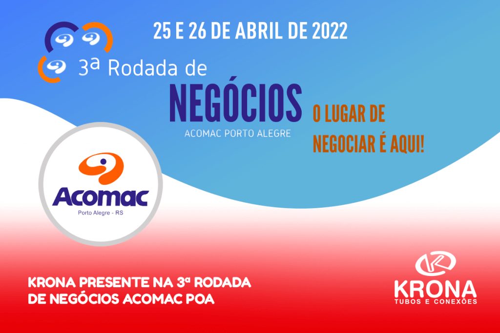Krona participa da 3ª Rodada de Negócios Acomac em Porto Alegre para expandir parcerias no Sul