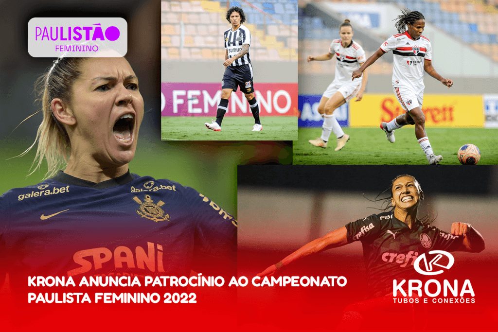 Krona anuncia patrocínio ao Campeonato Paulista Feminino 2022