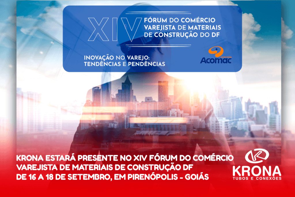 Krona estará presente no XIV Fórum do Comércio Varejista de Materiais de Construção DF