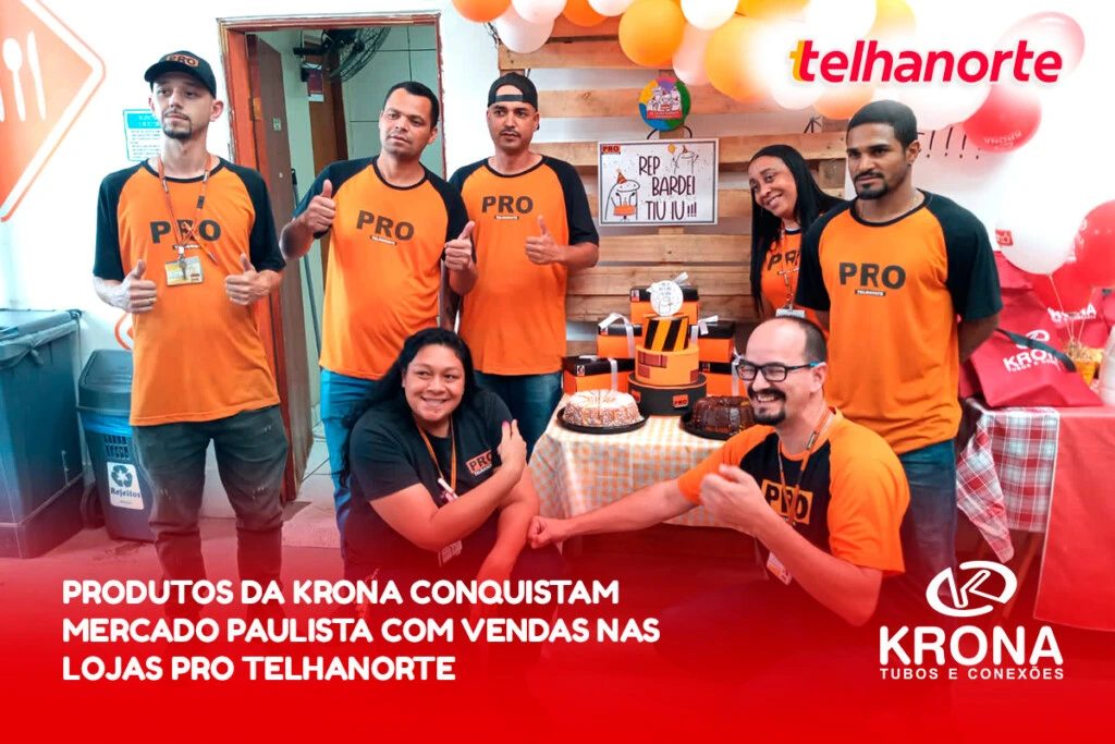 Produtos da Krona conquistam mercado paulista com vendas nas lojas Pro Telhanorte