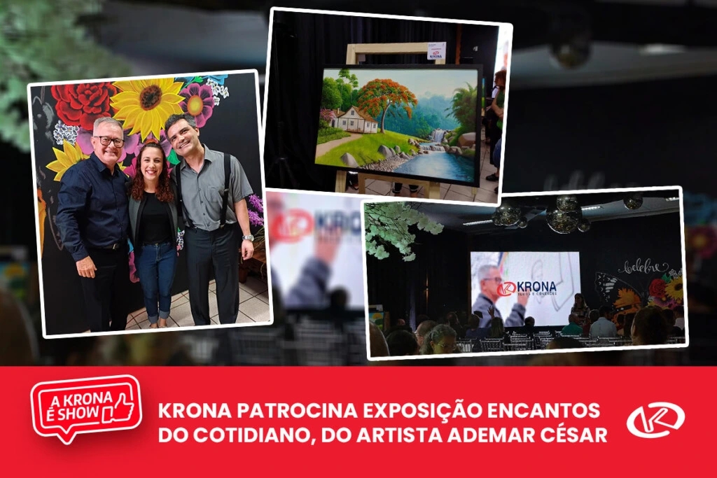 Em apoio à cultura, Krona patrocina exposição “Encantos do Cotidiano”